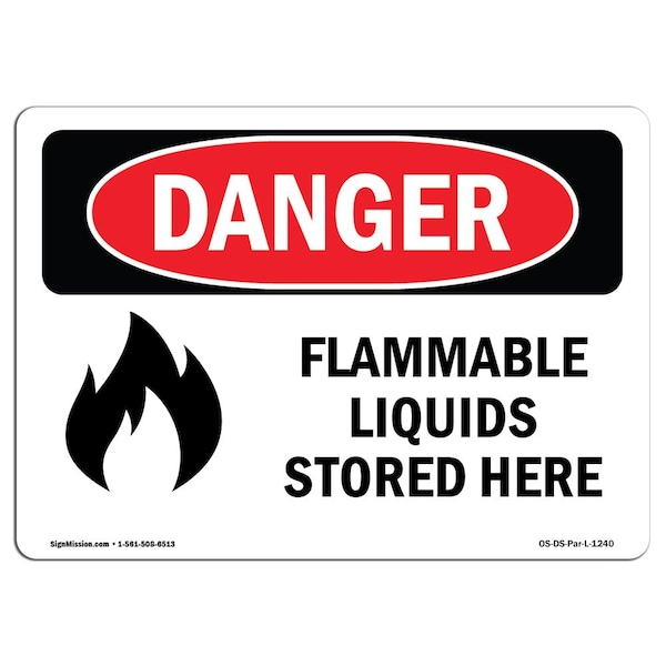 OSHA Sign, 7" Height, 10" Width, Aluminum, Flammable Liquids Stored Here, Landscape, L-1240